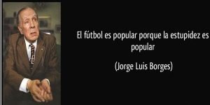 jorge-luis-borges-futbol1